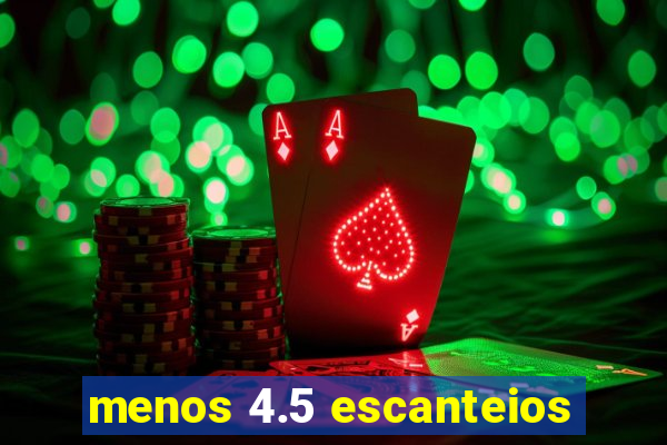 menos 4.5 escanteios